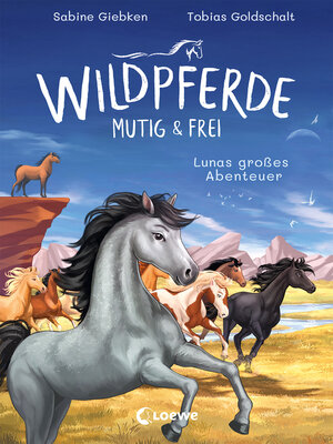 cover image of Wildpferde--mutig und frei (Band 1)--Lunas großes Abenteuer